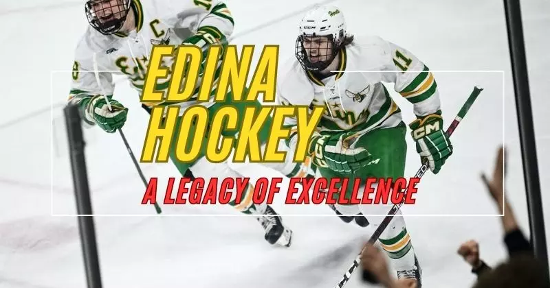 Edina Hockey: A Legacy of Excellence