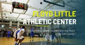 Floyd Little Athletic Center: Empowering Sports Excellence in the Heart of the Community